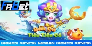 bắn cá tiểu tiên cá