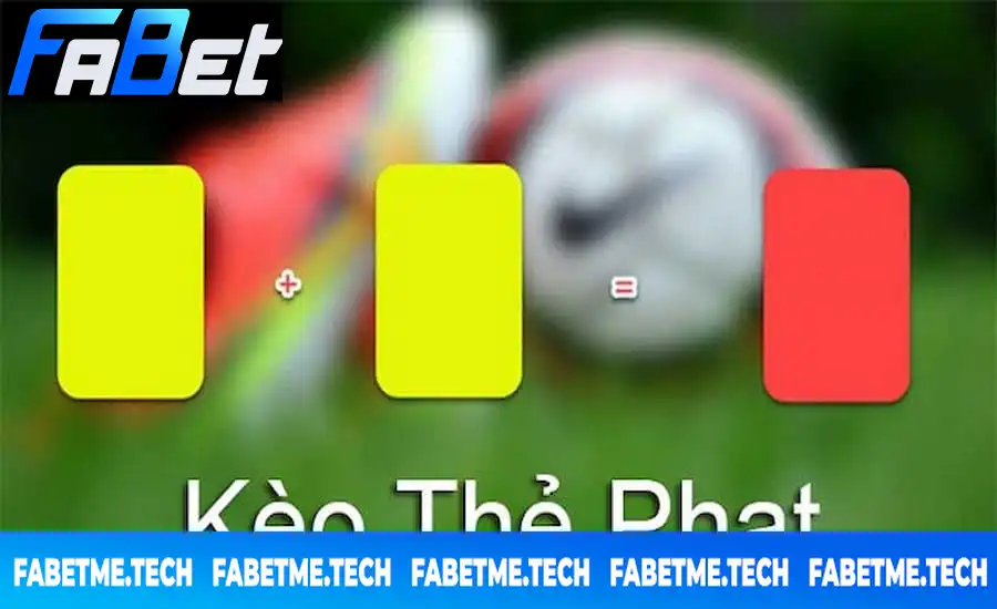 Cách tính kèo cược thẻ phạt đơn giản và dễ hiểu Cách tính kèo cược thẻ phạt đơn giản và dễ hiểu