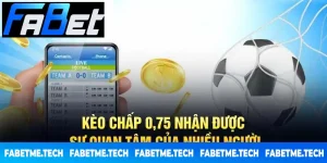 kèo chấp 0.75