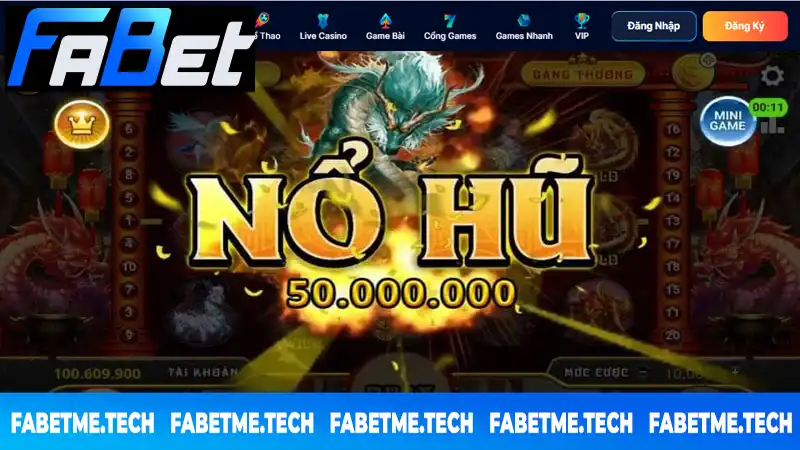 Nổ hũ FABET bỏ vốn ít thắng lớn Nổ hũ FABET bỏ vốn ít thắng lớn